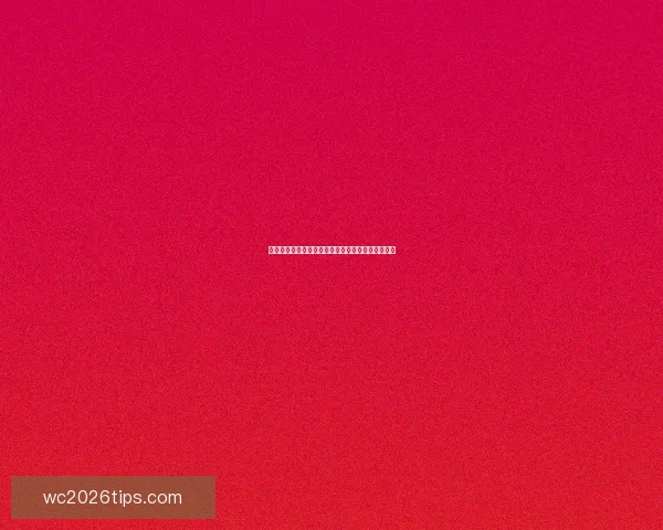 世界杯胜负预测分析全面指南助你精准竞猜投注技巧