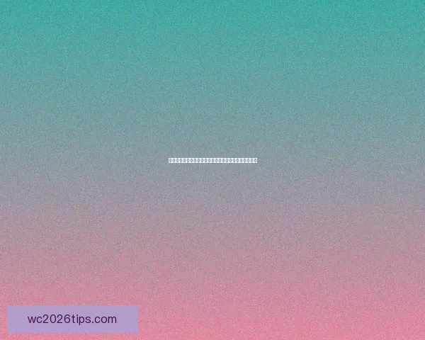 世界杯竞猜福利平台带你轻松赢大奖享丰富奖励尽在这里