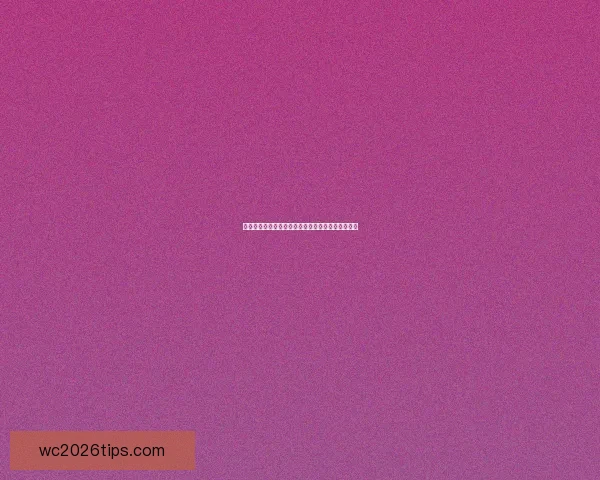 世界杯投注预测技巧分析助你精准预测赛事胜负走势